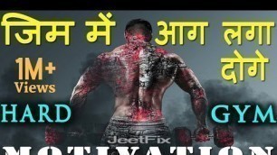 'Jeet Fix: Hard Workout Motivational Video Part 2 | Gym, Running/BodyBuilding, Exercise Speech Hindi'