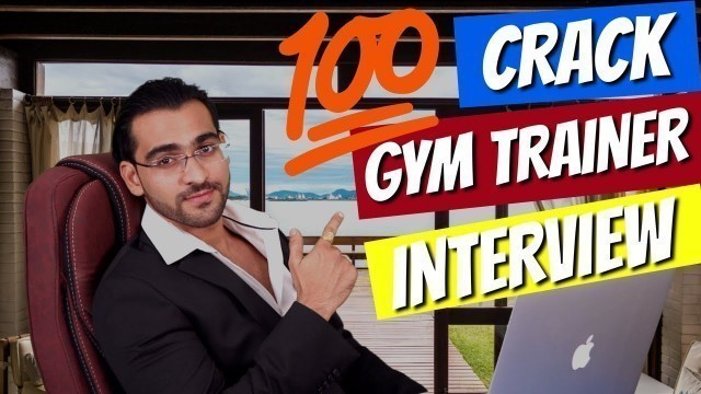 'How to crack Fitness Trainer Interview ( जिम  ट्रेनर का  इंटरव्यू  कैसे पास करें)'