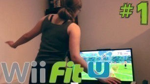 'Wii Fit U Weekly Challenge (1 of 5) - First Steps Towards Fitness'