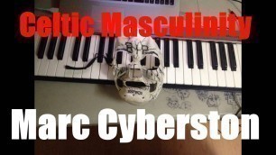 'Marc Cyberston - Celtic Masculinity (Fitness Gram Pacer Test Remix)'