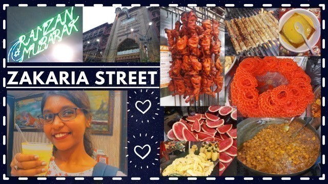 'Zakaria Street | Ramzan Special | Kolkata | Vlog 5'