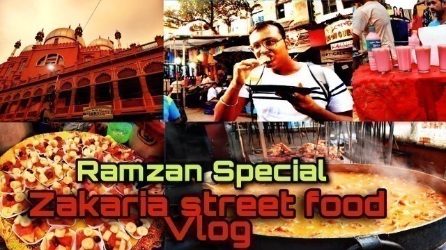 'Zakaria Street Kolkata Food| Zakaria Street Kolkata | Zakaria Street Kolkata ramadan'