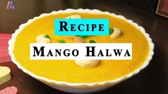 'Mango Suji Sheera / Halwa Recipe || 6 month + Baby Food || Summer Food for Everyone'