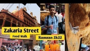 'Zakaria Street Food Walk During Ramzan 2k22 & Nizam\'s Biriyani | The Bong Voboghure'