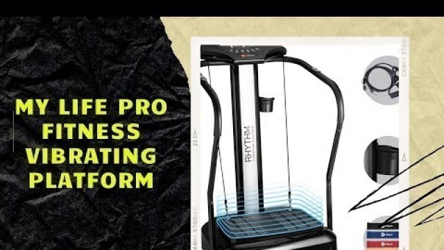 'The Life Pro Fitness Rhythm Vibration Platform Review'