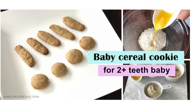 'Baby Cereal Cookie ( fingerfood / fingersnack / teething cookie / biscuit ) for 2+ teeth baby'