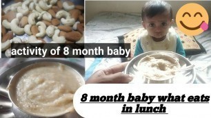 '8 month old baby food and activities | weight gain baby food| Oats cerelac|baby Vlogs |4 meal in day'