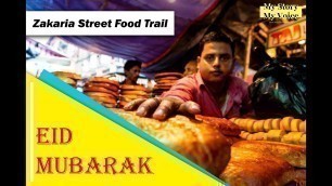 'Kolkata Ramzan Special | Zakaria Street Food Trail | My Story My Voice'