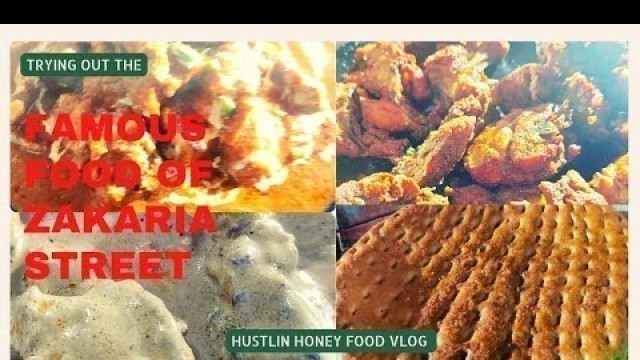 'Famous Zakaria Street Food Vlog || Ramadan Special menu #hustlinhoney #food #foodvlog'