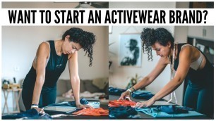 'IF YOU HAVE QUESTIONS ON HOW TO LAUNCH AN ACTIVEWEAR BRAND, WATCH THIS VIDEO || BEHIND THE BRAND'