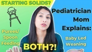 'PEDIATRICIAN EXPLAINS: How to Start Solids For Baby | Dr. Amna Husain'