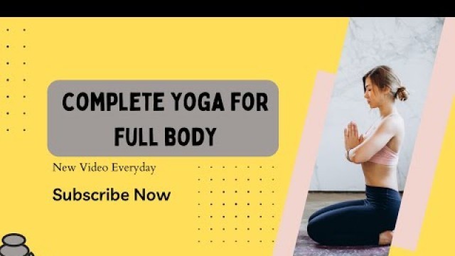 'Complete yoga for full body | Fitness Motivation Yoga For girls'