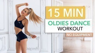 '15 MIN OLDIES DANCE WORKOUT - burn calories to 90s and 80s hits / No Equipment I Pamela Reif'