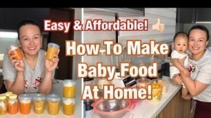 'HOW TO PREPARE HOMEMADE BABY FOOD Easy and Tipid Way! | Nins Po'