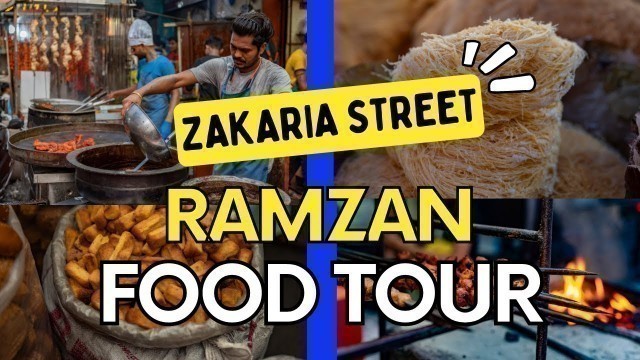 'Zakaria Street - Ramzan Food Tour'