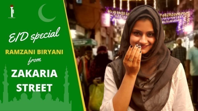 'Ramzani Biryani | Zakaria Street Kolkata | Eid Special Episode'