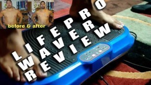 'Lifepro Waver Vibration Plate Review - 15 day challenge'