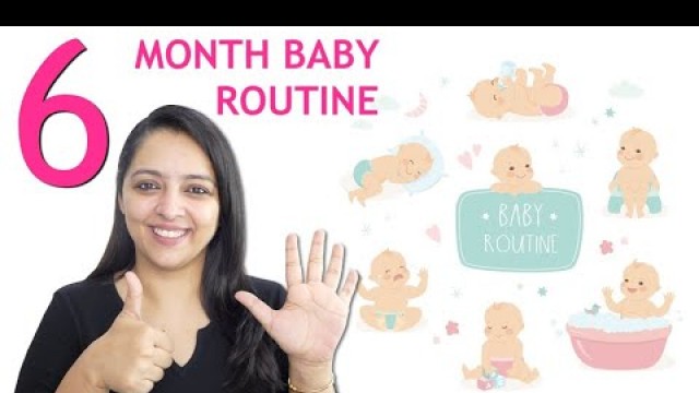 '6 month baby routine of Feeding, Sleeping & Solid Food | 6 महीने के शिशु का डेली रूटीन'