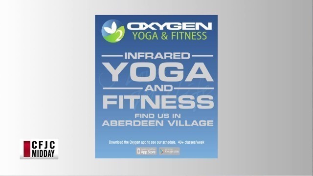 'CFJC Midday - Jan 02 - Oxygen Yoga & Fitness'