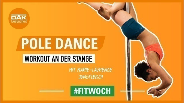 'Pole Dance für Anfänger | #fitwoch | DAK-Gesundheit'