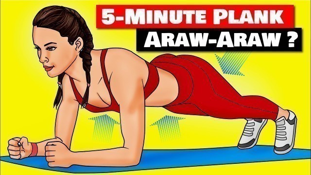 '5-Minutong Workout Araw Araw for FIT BODY? | PLANK'