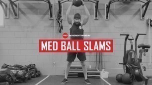 'MED BALL SLAMS | MOVEMENT MONDAY | FUKUMOTO FITNESS'