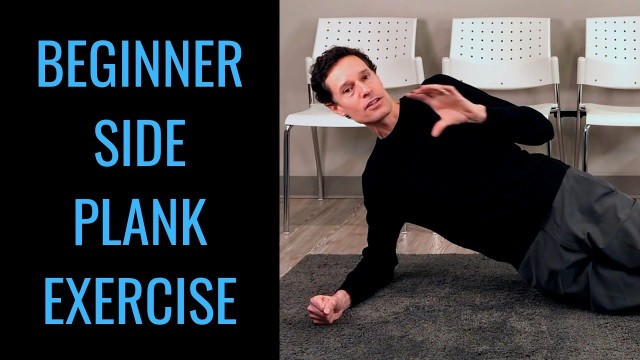 'Beginner side plank exercise beginner on knees by chiropractor In Toronto Dr. Byron Mackay'