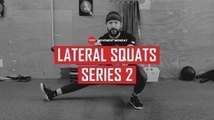 'LATERAL SQUATS SERIES 2 | INTERMEDIATE TO ADVANCED | MOVEMENT MONDAY | FUKUMOTO FITNESS'