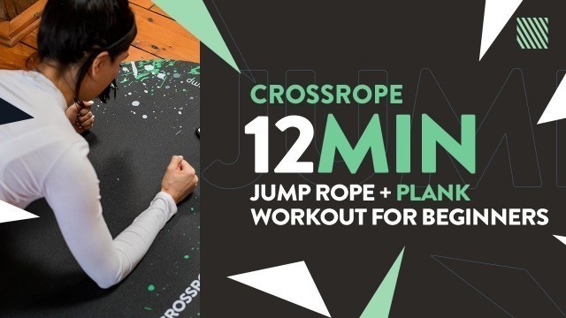 'Beginner Jump Rope + Plank Workout from Crossrope'