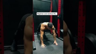 'Beginner Vs extreme core workout #calisthenics #core #gym #plank #workout #bodybuilder'