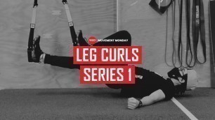 'LEG CURLS SERIES 1 | MOVEMENT MONDAY | FUKUMOTO FITNESS'