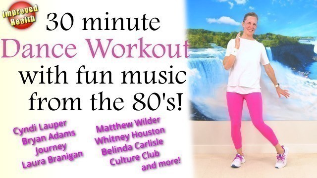 '1980\'s Workout | 30 minute 3000 step Cardio Workout with popular and fun RETRO music from the \'80s'