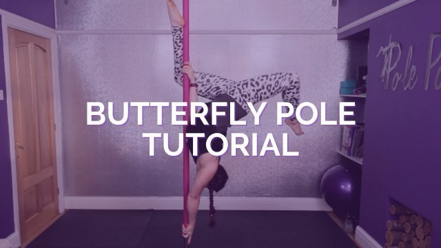 'Butterfly Pole Tutorial (Pole Dance Fitness)'