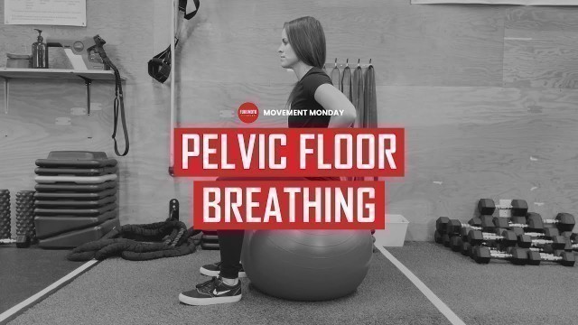 'PELVIC FLOOR BREATHING | MOVEMENT MONDAY | FUKUMOTO FITNESS'