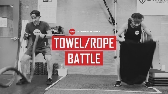 'TOWEL/BATTLE ROPE | MOVEMENT MONDAY | FUKUMOTO FITNESS'