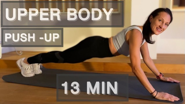 '13 MIN UPPER BODY & PLANK & PUSH - UP WORKOUT  /  HIIT / WORKOUT  #138'