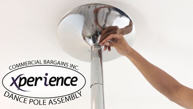 'Xperience Dance Pole | Setting up & Assembly - Commercial Bargains Inc.'