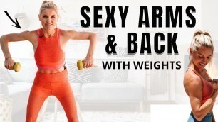 'SEXY ARMS & BACK - at home workout with weights (burn back fat)'