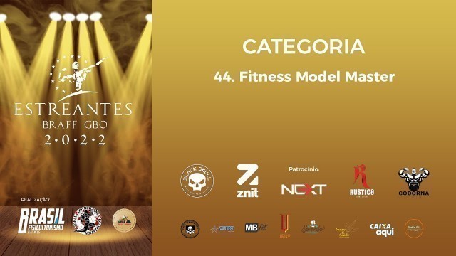 'Estreantes 2022 - 44. Fitness Model Master'