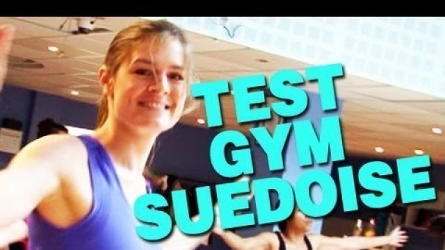 'Test Fitness : La gym suédoise'