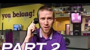 'Planet Fitness Employee Explains Lunk Behavior - PART 2'