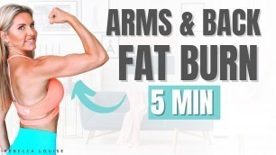 'QUICK CHEST, BACK and ARM FAT BURN | 5 Minute Home Workout'