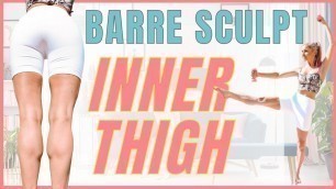 'INNER THIGH & CALF BARRE SCULPT at home Workout | Rebecca Louise'