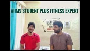 'Meet Satyam : AIIMS Student and Fitness Trainer'