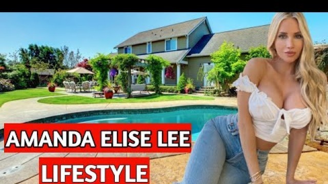 'Amanda Elise Lee lifestyle/Amanda Lee age/ Amanda  Lee boyfriend/ model Amanda Elise Lee  lifestyle'