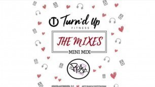 'Turn\'d Up Fitness Mini Mix by DJ Reba Kimber'