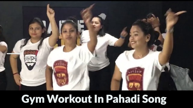 'Gym Workout in Pahadi Song || Folk Fitness || Thal ki bazar'