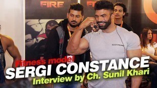 'Sergi Constance Exclusive Interview By Ch. Sunil Khari | Fitnessguru India'