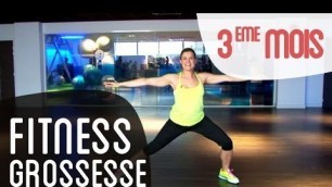 'Fitness 3ème mois de grossesse'