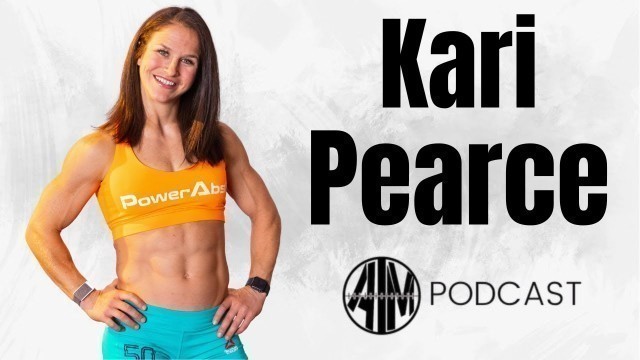 'AIM Podcast | Ep 79: How to make time for fitness with a busy lifestyle (ft. Kari Pearce)'